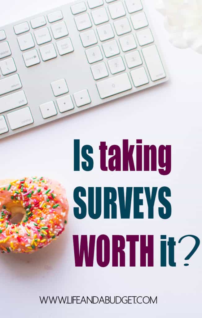 Reader Question: Is Taking Surveys Worth It? - Life and a Budget