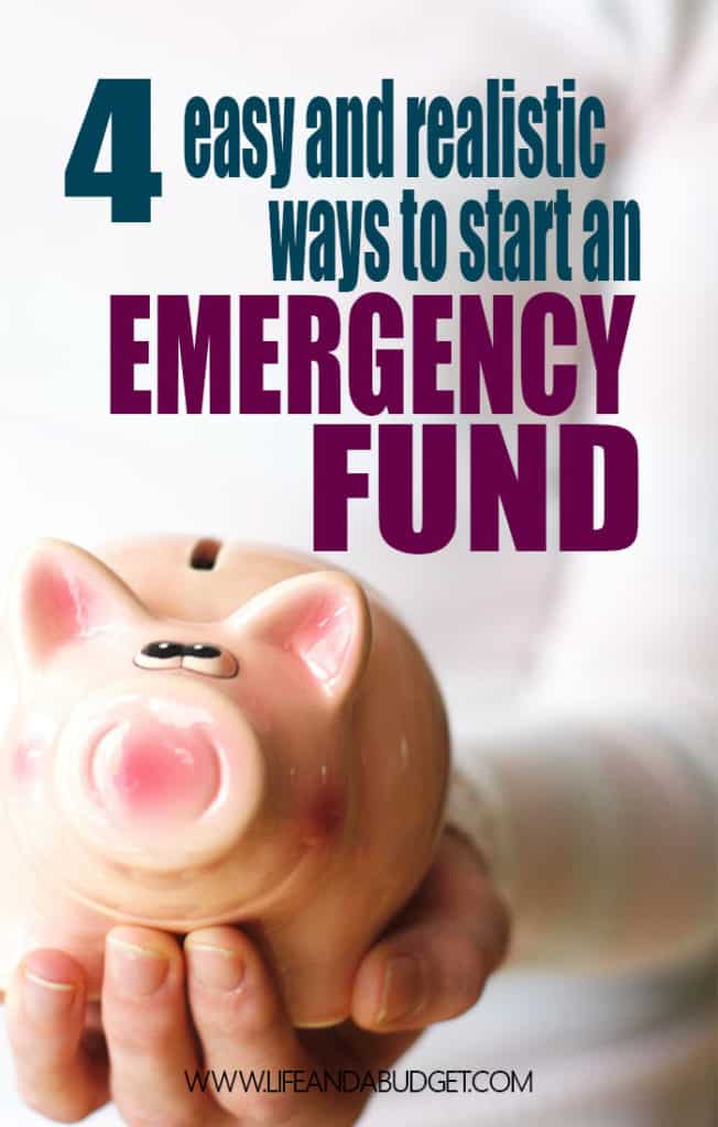 If you need quick, easy, realistic ways to build your emergency fund, here are 4 ideas to help you get started saving today!