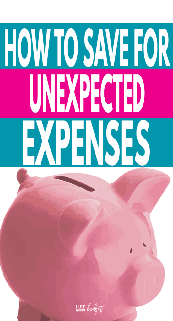 how-to-save-for-unexpected-expenses-life-and-a-budget