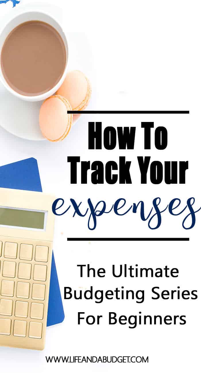how-to-track-your-expenses-life-and-a-budget