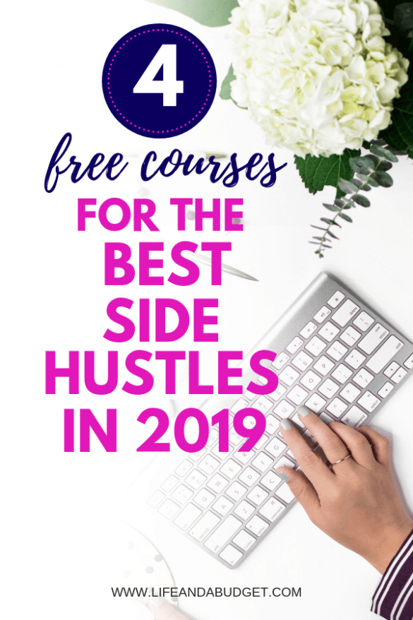 Free Courses For The Best Side Hustles in 2021 Life and a Budget