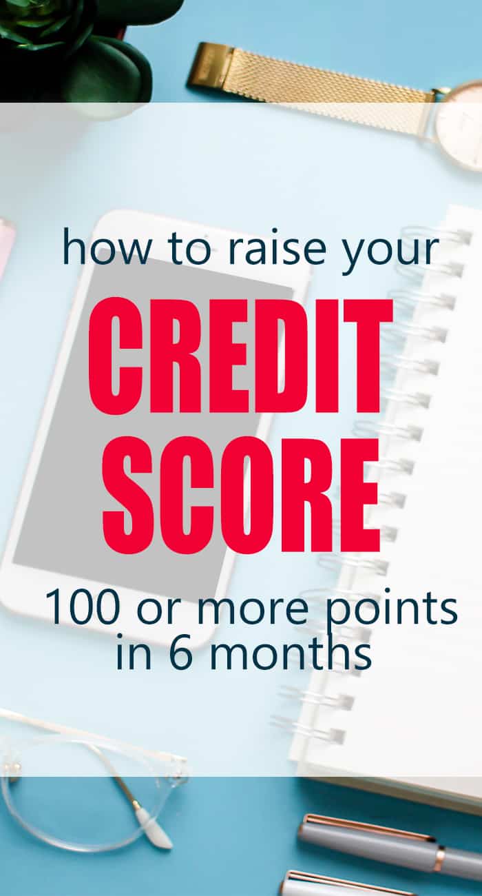 how to raise your credit score in 6 months - Life and a Budget