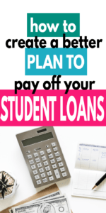If you have student loan debt, you need a plan to pay it off fast! Learn how to create a better plan to get rid of your student loans once and for all!