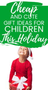 If you're looking for cheap and cute gift ideas for children this holiday, you'll want to check out this list. These are affordable and super fun, your kids will love them! #giftideas #gifts #kids #parents #holidays #christmas #christmasgifts #frugal #products