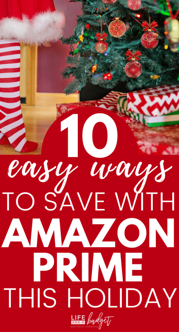 10 Amazon Prime Hacks to Save BIG This Holiday Season Life and a Budget