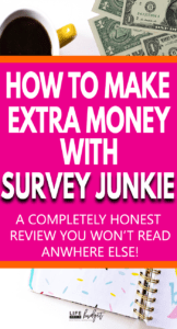 Here is a completely honest Survey Junkie review will give you REALISTIC expectations on how to make extra money taking surveys. #survey junkie #makemoney #extramoney #makemoneyonline