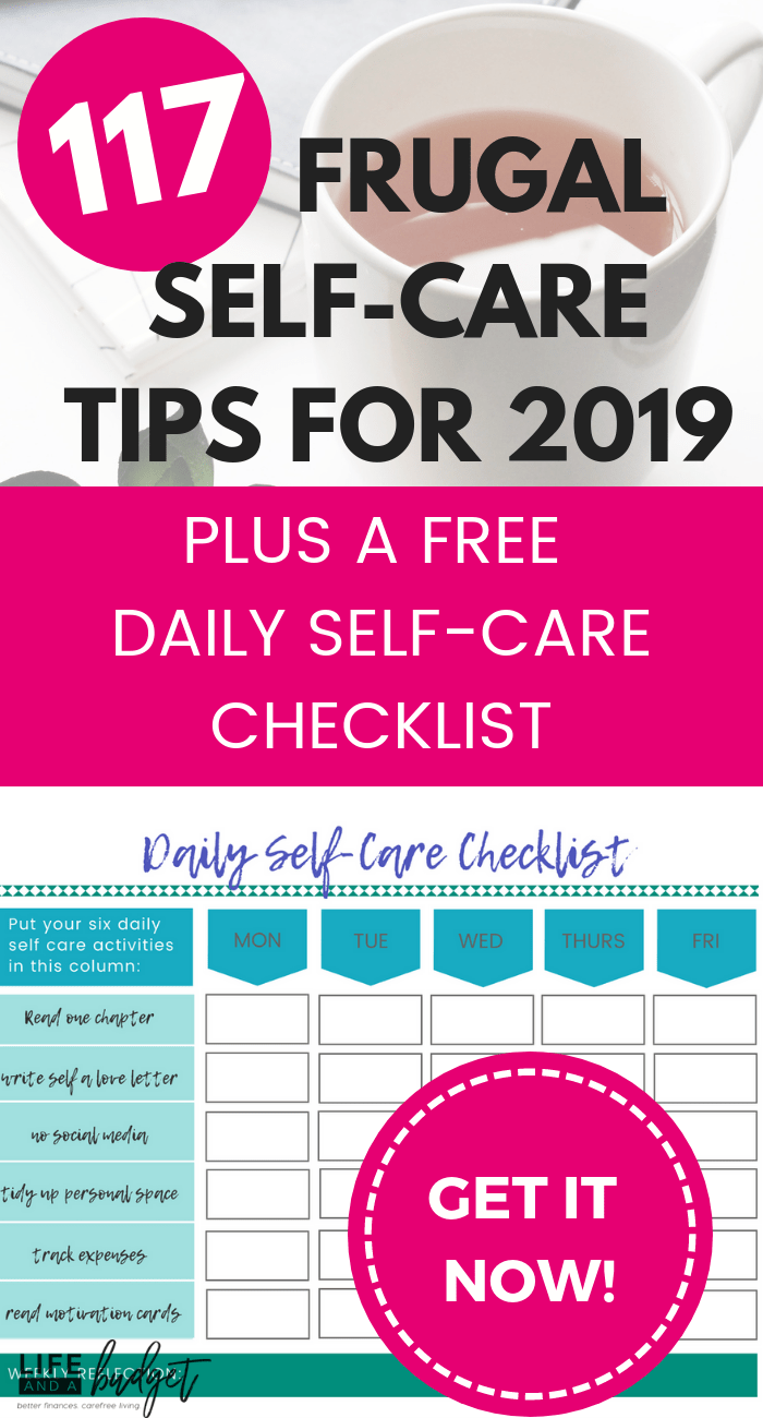 These frugal self care tips are awesome and I'm going to use every one of these simple tips in 2019. Plus, I love the super cute daily self care checklist printable that comes in the article. Great advice!