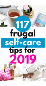 These frugal self care ideas are awesome and I'm going to use every one of these simple in 2019. Plus, I love the super cute daily self care checklist printable that comes in the article. Great advice!
