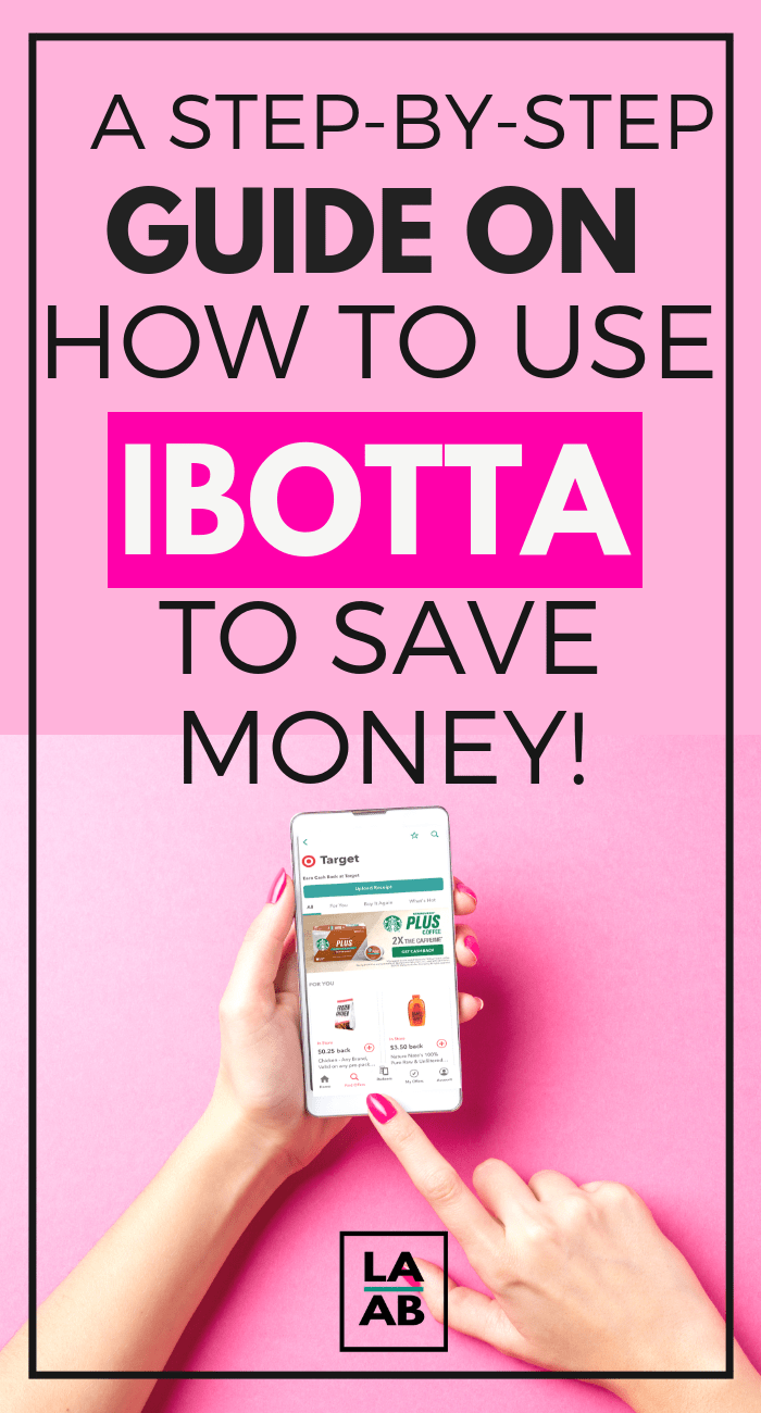 How Ibotta Works (Why It’s The Best Money Saving App) - Life And A Budget