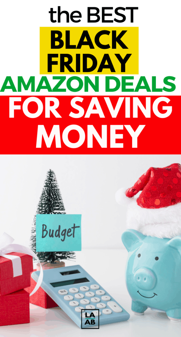 Amazon Black Friday Deals For Saving Money - Life and a Budget