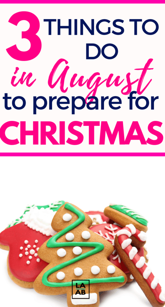 Here are three Christmas preparation ideas you can tackle in August. #christmasprep #savingmoney #christmasinjuly #christmasideas #frugalchristmas #frugalholiday